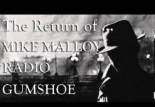 The Return of Mike Malloy Radio Gumshoe