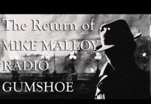 The Return of Mike Malloy, Radio Gumshoe – Chapter 7 – Speeding Doom The Return of Mike Malloy, Radio Gumshoe - Chapter 7 - Speeding Doom
