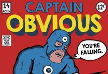 Captain Obvious Strikes Again